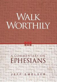 Produktbild: Walk Worthily: A Commentary on Ephesians