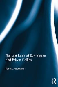 Produktbild: The Lost Book of Sun Yatsen and Edwin Collins