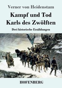 Produktbild: Kampf und Tod Karls des Zw&ouml;lften