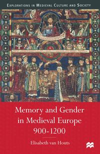 Produktbild: Memory and Gender in Medieval Europe, 900-1200