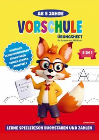 Produktbild: Vorschule &Uuml;bungsheft ab 5 Jahre f&uuml;r Jungen und M&auml;dchen