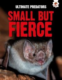 Produktbild: Ultimate Predators: Small but Fierce