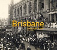Produktbild: Brisbane Then & Now(r)