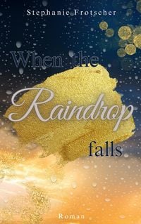 Produktbild: When the Raindrop falls
