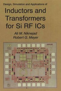 Produktbild: Design, Simulation and Applications of Inductors and Transformers for Si RF ICs