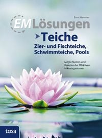 Produktbild: EM L&ouml;sungen Teiche &ndash; Zier- und Fischteiche, Schwimmteiche, Pools