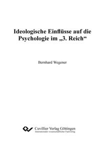 Produktbild: Ideologische Einfl&uuml;sse auf die Psychologie im "3.Reich"