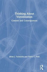 Produktbild: Turanovic, J: Thinking About Victimization