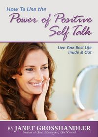 Produktbild: How To Use the Power of Positive Self Talk