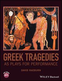 Produktbild: Greek Tragedies as Plays for Performance