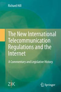 Produktbild: The New International Telecommunication Regulations and the Internet