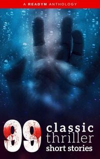 Produktbild: 99 Classic Thriller Short Stories: