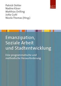 Produktbild: Emanzipation, Soziale Arbeit und Stadtentwicklung