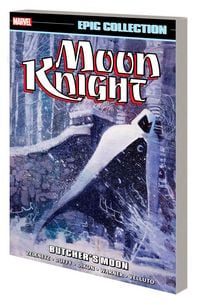 Produktbild: Zelenetz, A: Moon Knight Epic Collection: Butcher's Moon