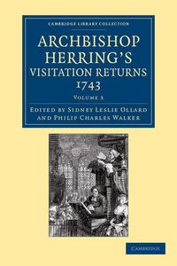 Produktbild: Archbishop Herring's Visitation Returns, 1743
