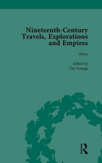 Produktbild: Nineteenth-Century Travels, Explorations and Empires, Part II vol 7
