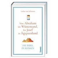 Produktbild: Von Abraham im W&uuml;stensand bis Josef in &Auml;gyptenland
