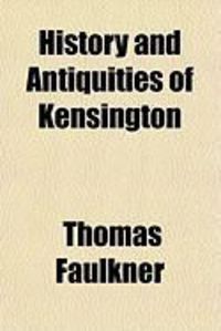 Produktbild: History and Antiquities of Kensington