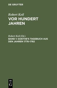Produktbild: Goethe&rsquo;s Tagebuch aus den Jahren 1776&ndash;1782