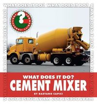 Produktbild: What Does It Do? Cement Mixer