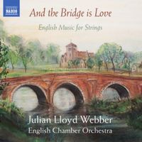 Bild vom Artikel And the Bridge is Love vom Autor Julian Lloyd Webber