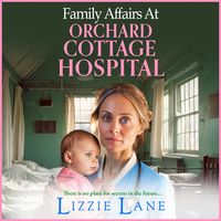 Produktbild: Family Affairs at Orchard Cottage Hospital