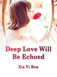 Produktbild: Deep Love Will Be Echoed