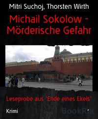 Produktbild: Michail Sokolow - M&ouml;rderische Gefahr