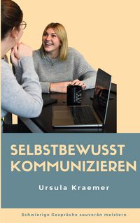 Produktbild: Selbstbewusst kommunizieren