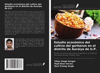 Produktbild: Estudio econ&oacute;mico del cultivo del garbanzo en el distrito de Auraiya de U.P.