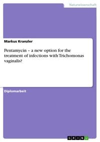 Produktbild: Pentamycin - a new option for the treatment of infections with Trichomonas vaginalis?