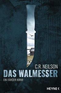 Bild vom Artikel Das Walmesser vom Autor C. R. Neilson