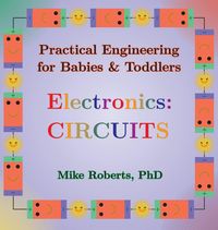 Produktbild: Practical Engineering for Babies & Toddlers - Electronics