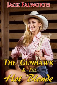 Produktbild: The Gunhawk and the Hot Blonde