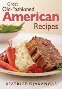 Produktbild: Great Old-Fashioned American Recipes