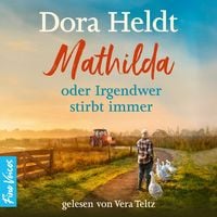 Produktbild: Mathilda oder Irgendwer stirbt immer