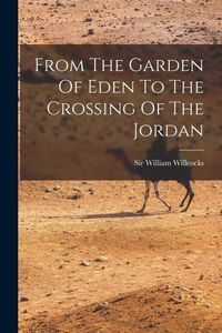 Produktbild: From The Garden Of Eden To The Crossing Of The Jordan