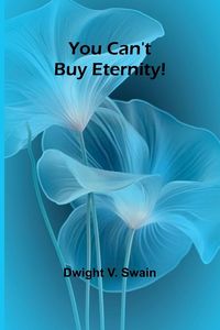 Produktbild: You Can't Buy Eternity!