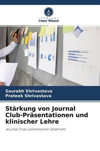 Produktbild: St&auml;rkung von Journal Club-Pr&auml;sentationen und klinischer Lehre