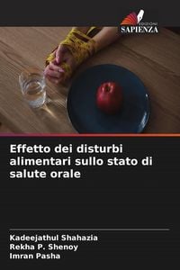 Produktbild: Effetto dei disturbi alimentari sullo stato di salute orale