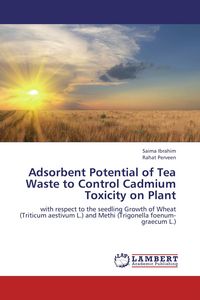 Produktbild: Adsorbent Potential of Tea Waste to Control Cadmium Toxicity on Plant