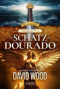 Produktbild: DER SCHATZ DER DOURADO (ein Dane Maddock Abenteuer 2)