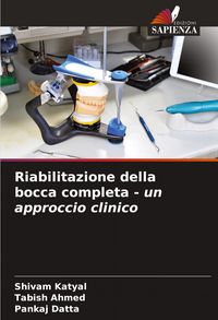 Produktbild: Riabilitazione della bocca completa - un approccio clinico
