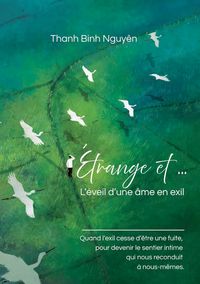 Produktbild: &Eacute;trange et ... L'&eacute;veil d'une &acirc;me en exil