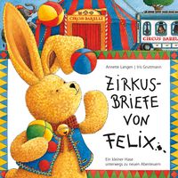 Produktbild: Zirkusbriefe von Felix