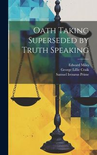 Produktbild: Oath Taking Superseded by Truth Speaking