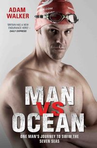 Produktbild: Man vs Ocean - One Man's Journey to Swim The World's Toughest Oceans
