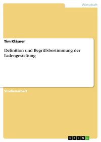 Produktbild: Definition und Begriffsbestimmung der Ladengestaltung