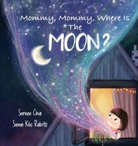 Produktbild: Mommy, Mommy, Where Is The Moon?