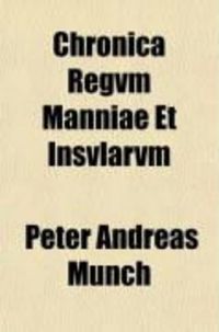 Produktbild: Chronica Regvm Manniae Et Insvlarvm